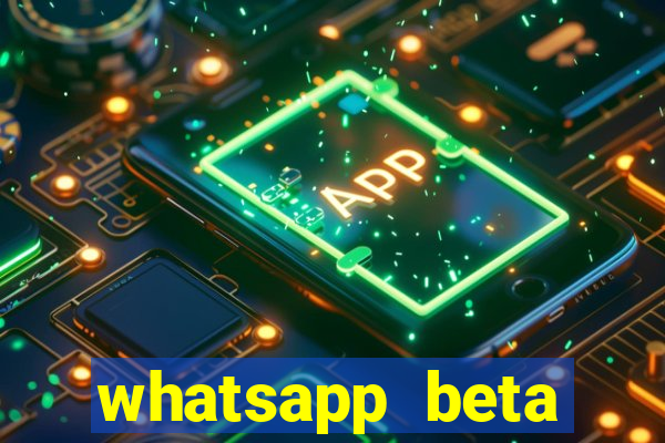 whatsapp beta 3.3.10 2024